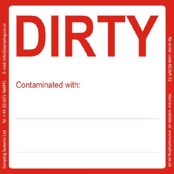 8220A-52 Etiqueta preimpresa DIRTY, 95x95 cm, ultra adhesiva (rollo de 500 uds) - Quimivitalab